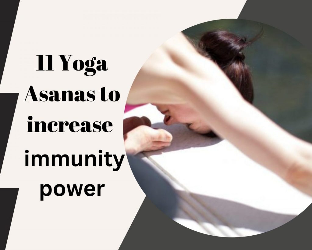 11 Yoga Asanas to increase immunity power