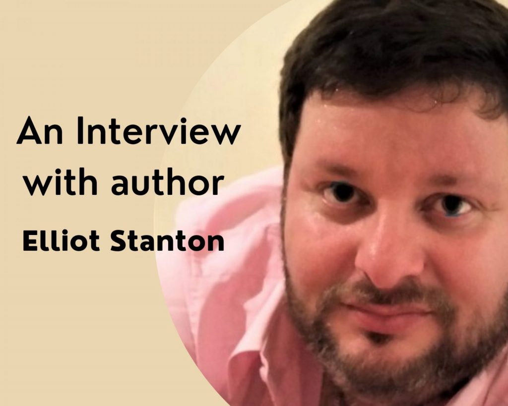 Interview with Author Elliot Stanton