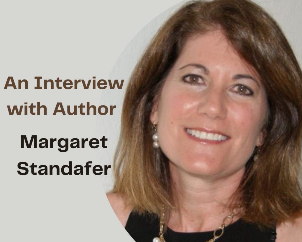 Interview with author Margaret Standafer