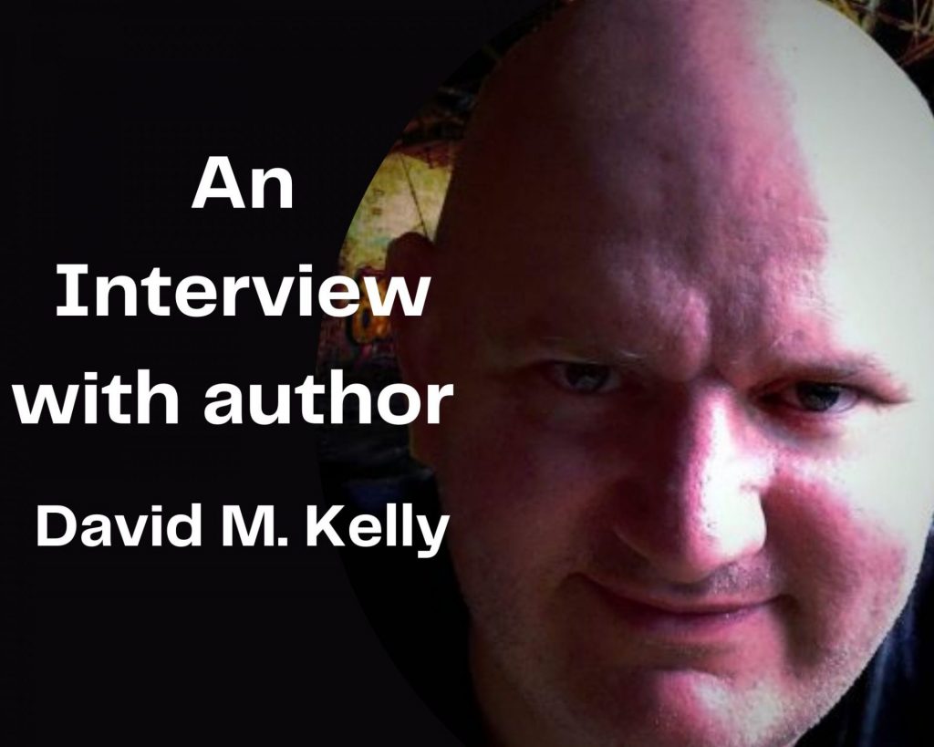 Author David M. Kelly