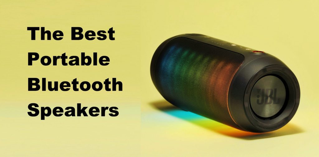 The Best Portable Bluetooth Speakers 2023