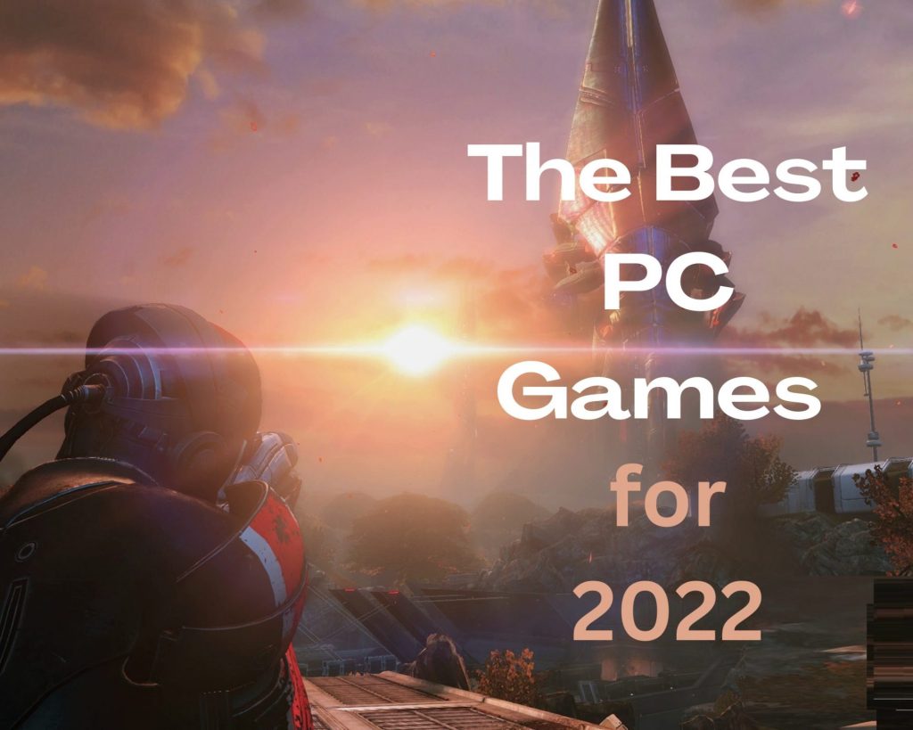 The Best PC Games