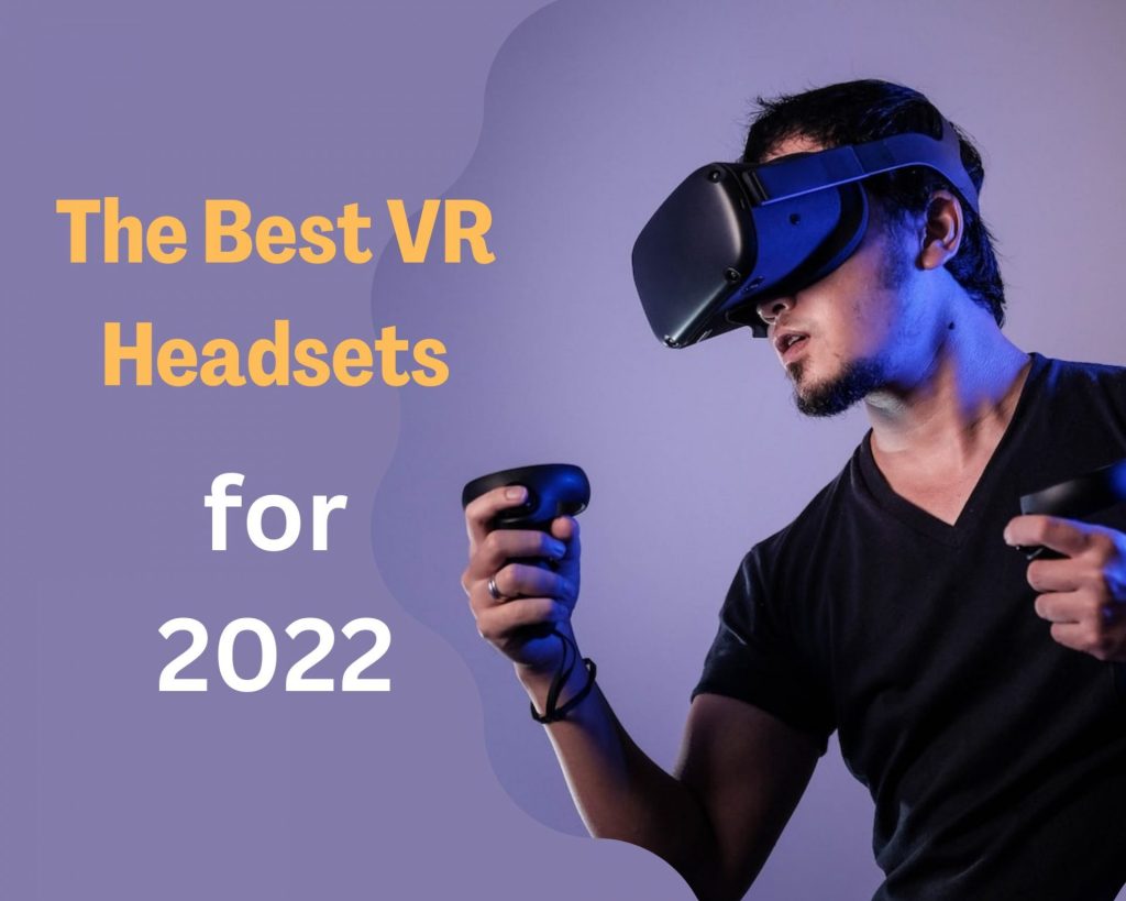 The Best VR Headsets For 2023