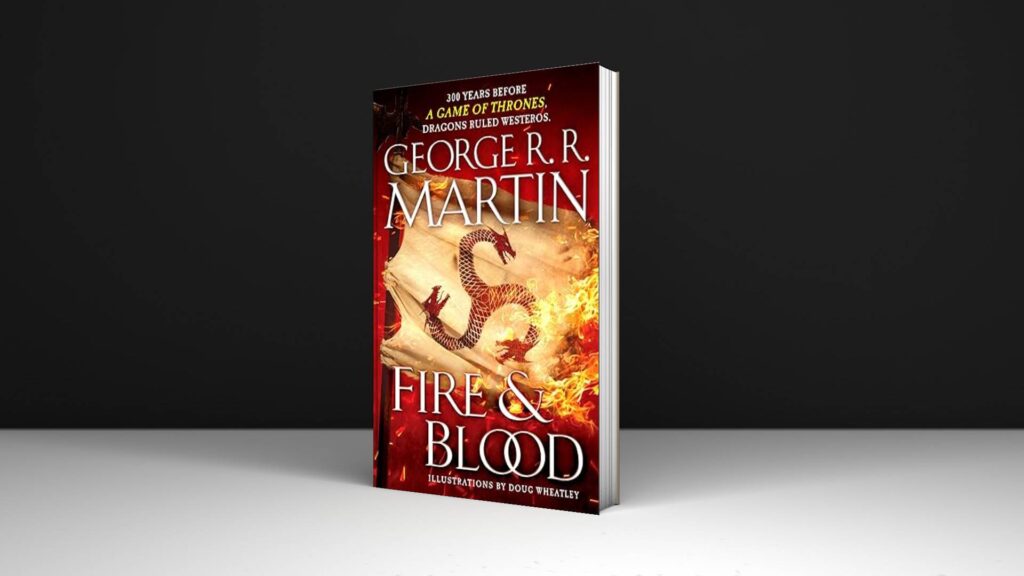 Book Review: Fire & Blood by George R. R. Martin