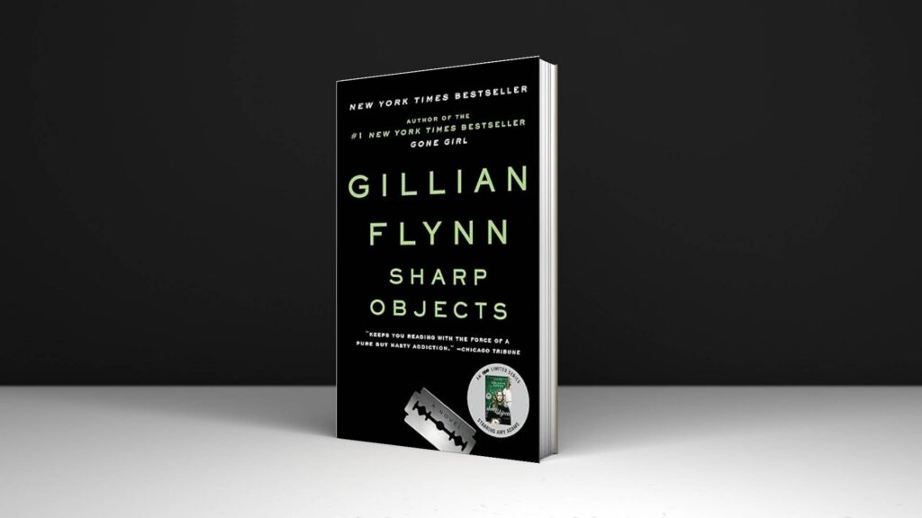 Book Review: Sharp Objects by Gillian Flynn