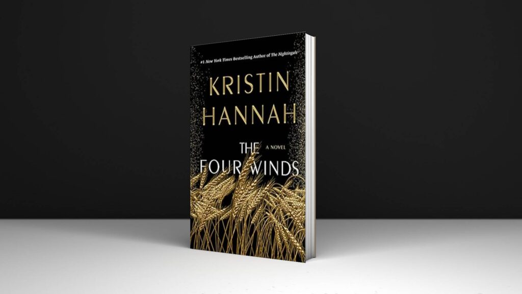 Book Review: The Four Winds by Kristin Hannah