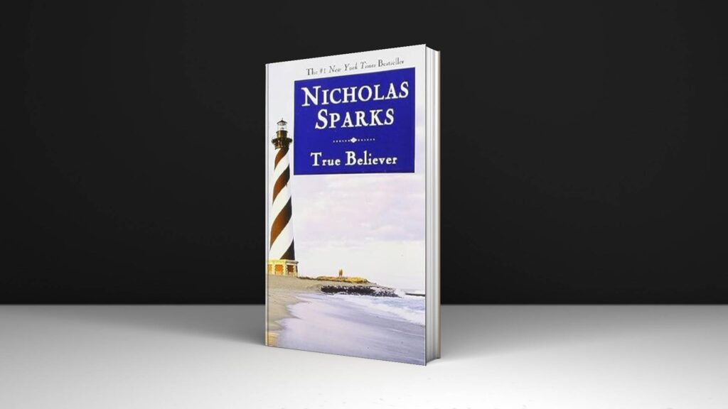 Book Review: True Believer by Nicholas Sparks