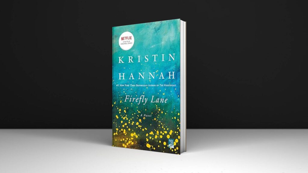 Book Review: Firefly Lane by Kristin Hannah