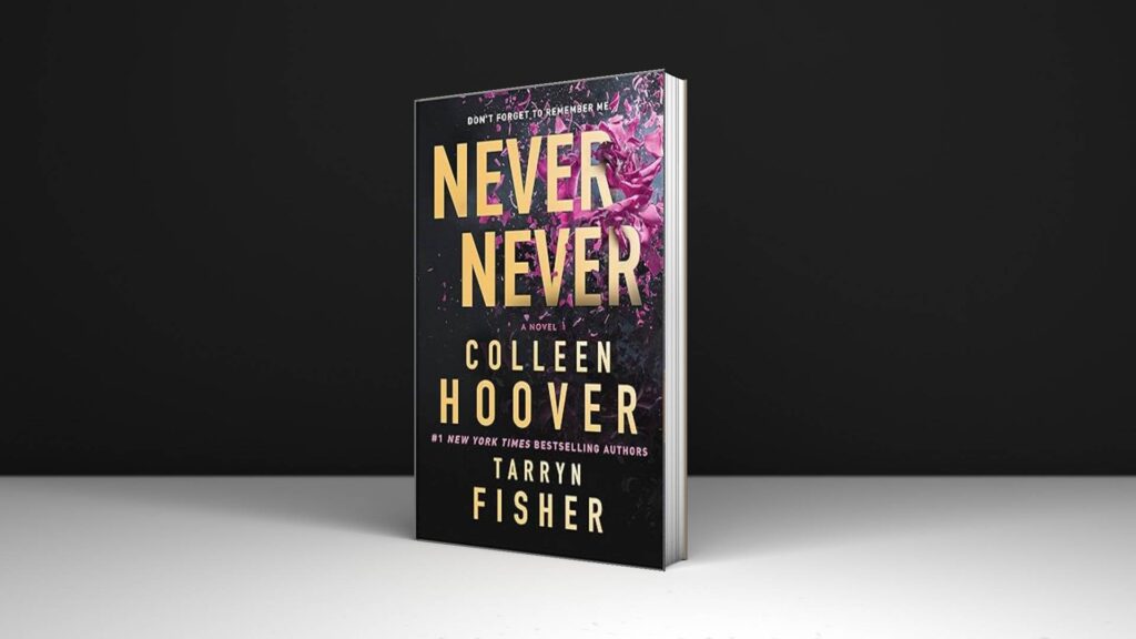 Book Review: Never Never by Colleen Hoover and Tarryn Fishe