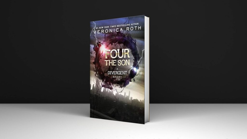 Book Review: Four: The Son Book by Veronica Roth