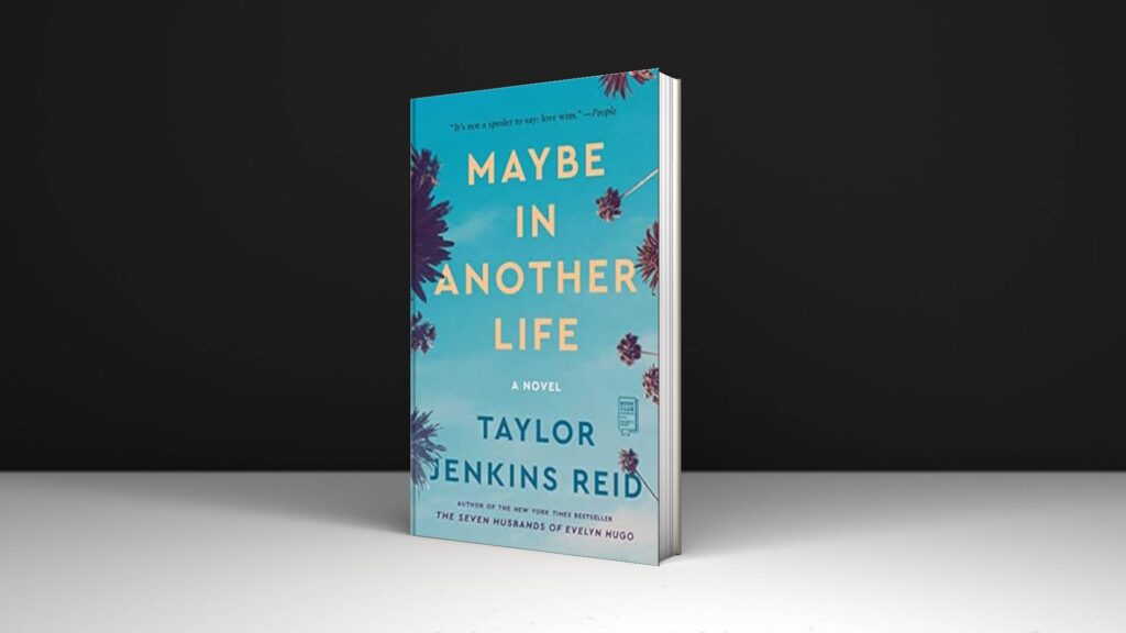 Book Review: Maybe in Another Life by Taylor Jenkins Reid