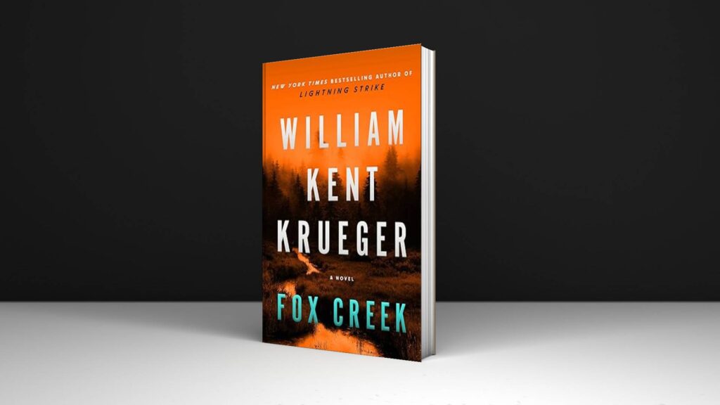 Book Review: Fox Creek by William Kent Krueger