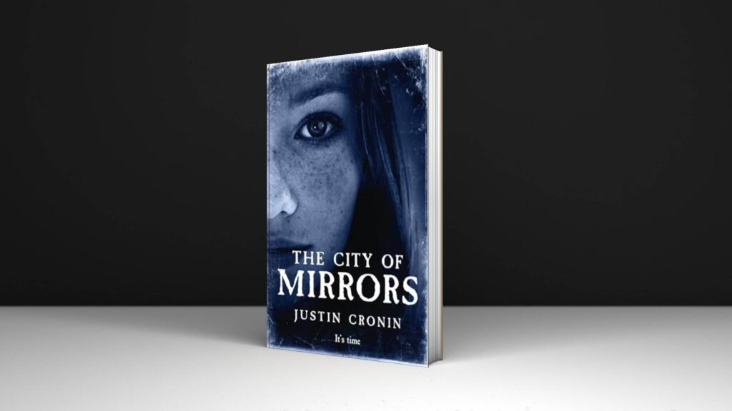 Book Review: The City of Mirrors Novel by Justin Cronin