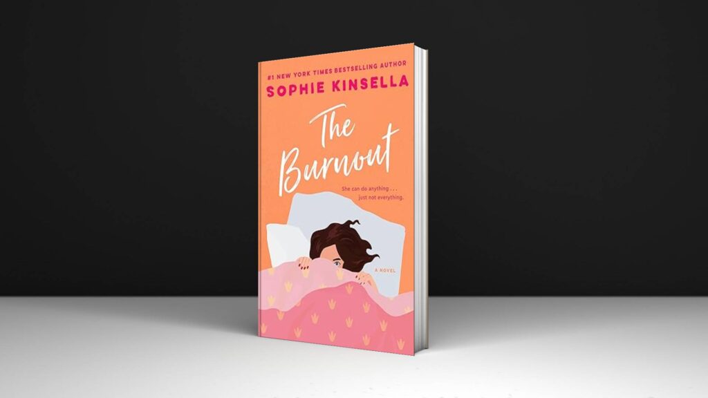 Book Review : The Burnout by Sophie Kinsella