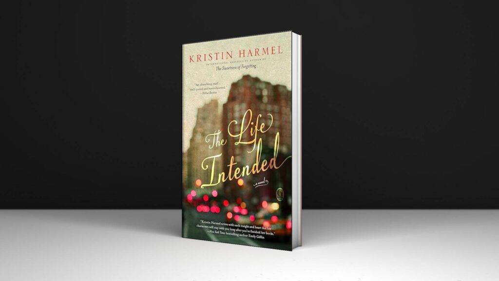 Book Review: The Life Intended by Kristin Harmel
