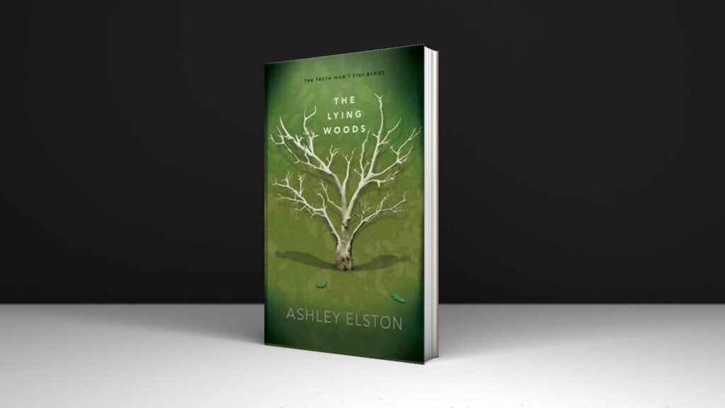 Book Review: The Lying Woods by Ashley Elston