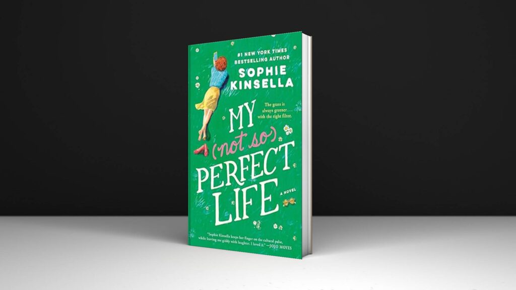 Book Review: My Not So Perfect Life Book by Sophie Kinsella