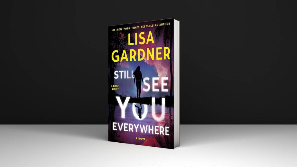 Book Review: Still See You Everywhere by Lisa Gardner