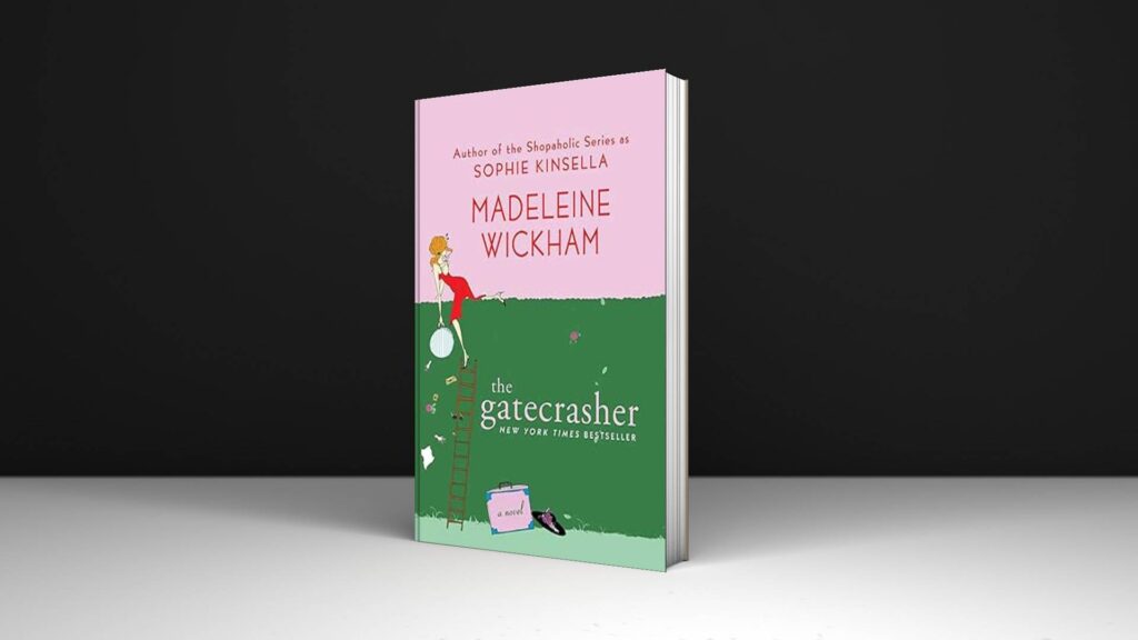 The Gatecrasher by Madeleine Wickham and Sophie Kinsella