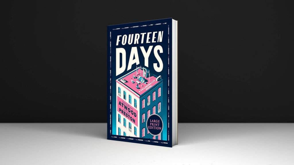 Book Review: Fourteen Days: A Collaborative Novel by Margaret Atwood