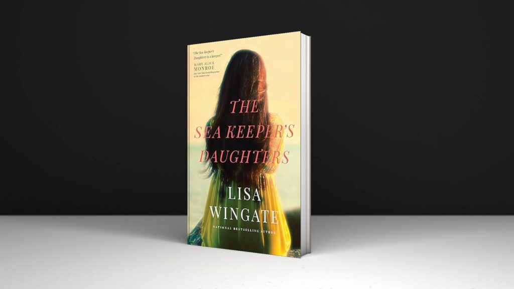 Book Review: The Sea Keeper's Daughters by Lisa Wingate