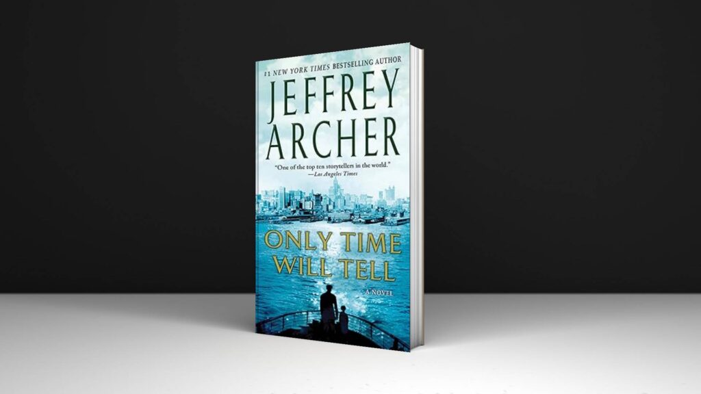 Book Review: Only Time Will Tell by Jeffrey Archer