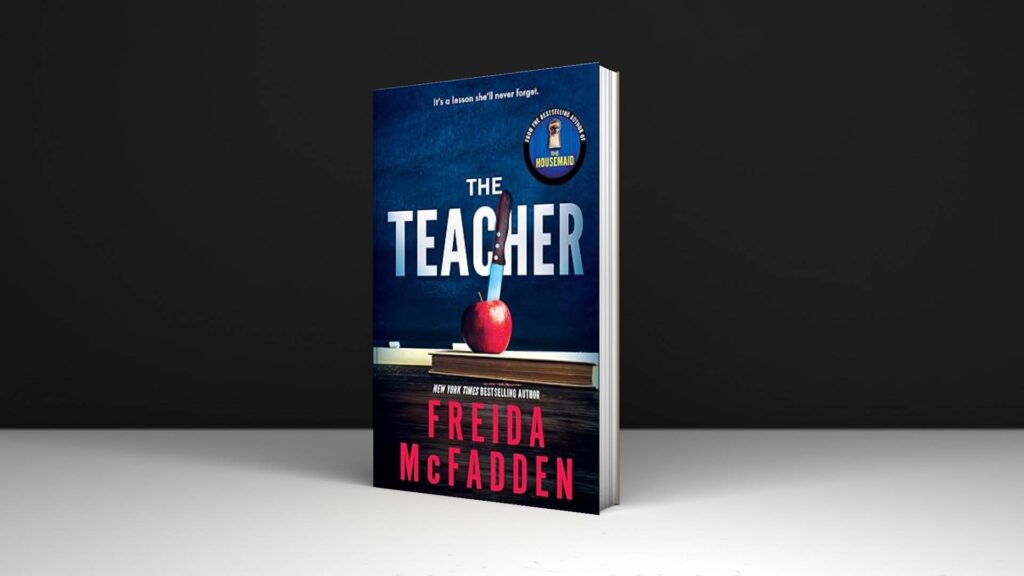 Book Review: The Teacher by Freida McFadden
