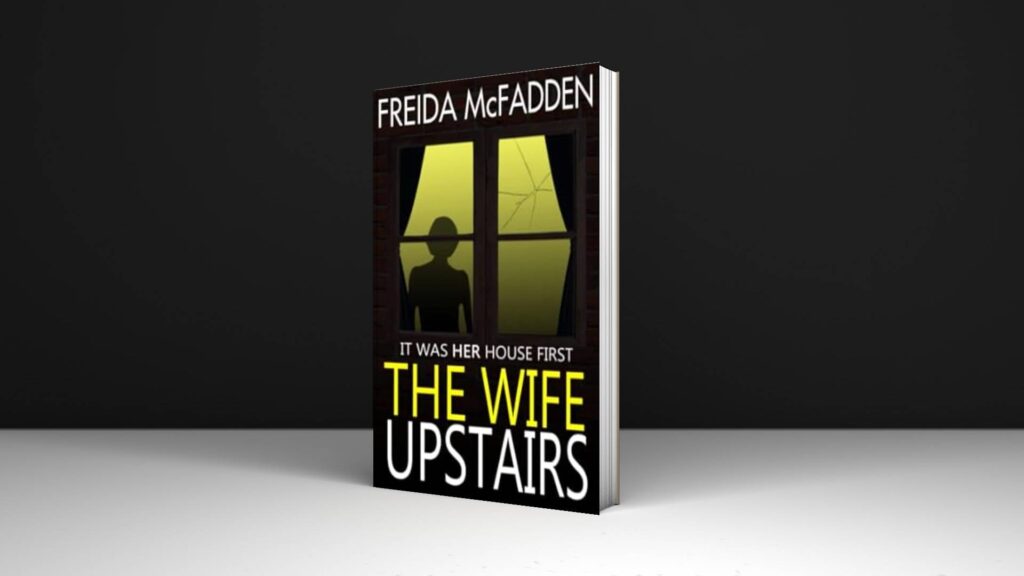 Book Review: The Wife Upstairs by Freida McFadden