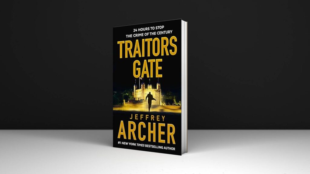 Book Review: Traitors Gate by Jeffrey Archer