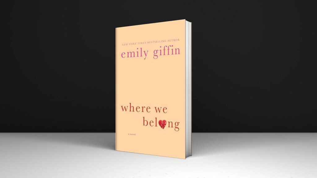 Book Review: Where We Belong by Emily Giffin