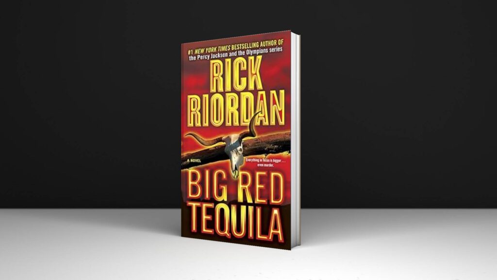 Book Review: Big Red Tequila by Rick Riordan
