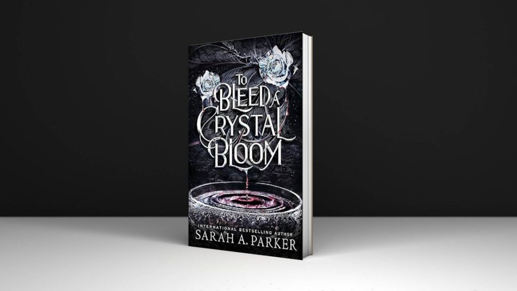 Book Review: To Bleed a Crystal Bloom by Sarah A Parker