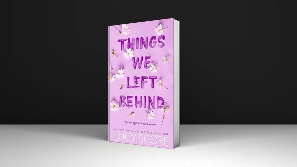Book Review: Things We Left Behind Book by Lucy Score