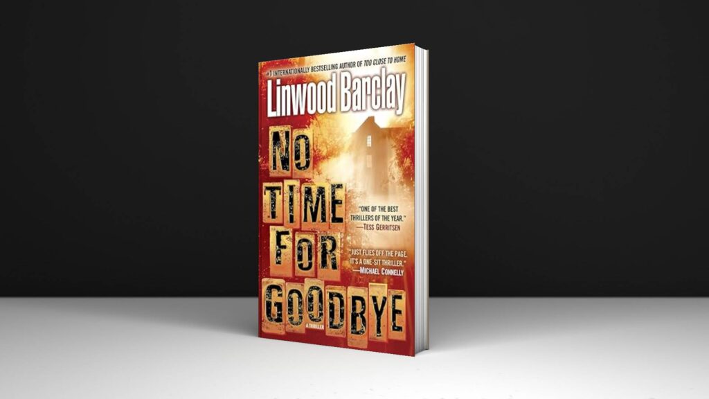 Book Review: No Time For Goodbye by Linwood Barclay