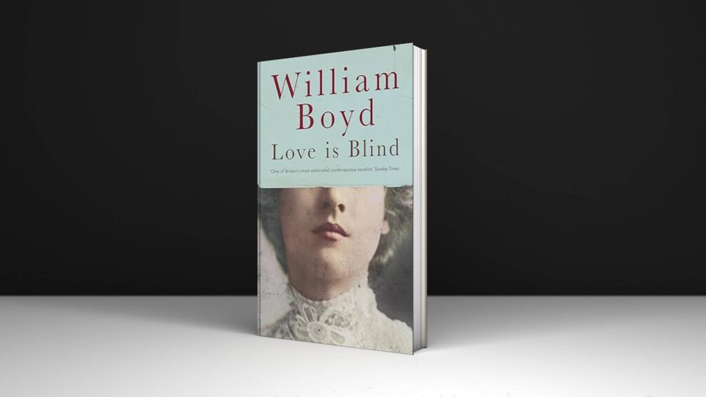 Book Review: Love is Blind by William Boyd