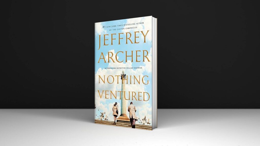 Book Review: Nothing Ventured by Jeffrey Archer