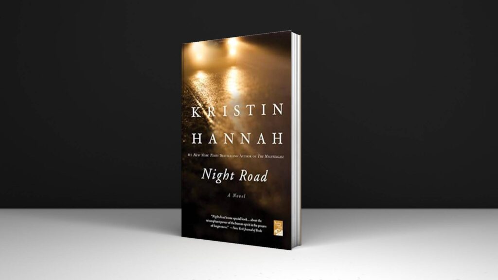 Book Review: Night Road by Kristin Hannah