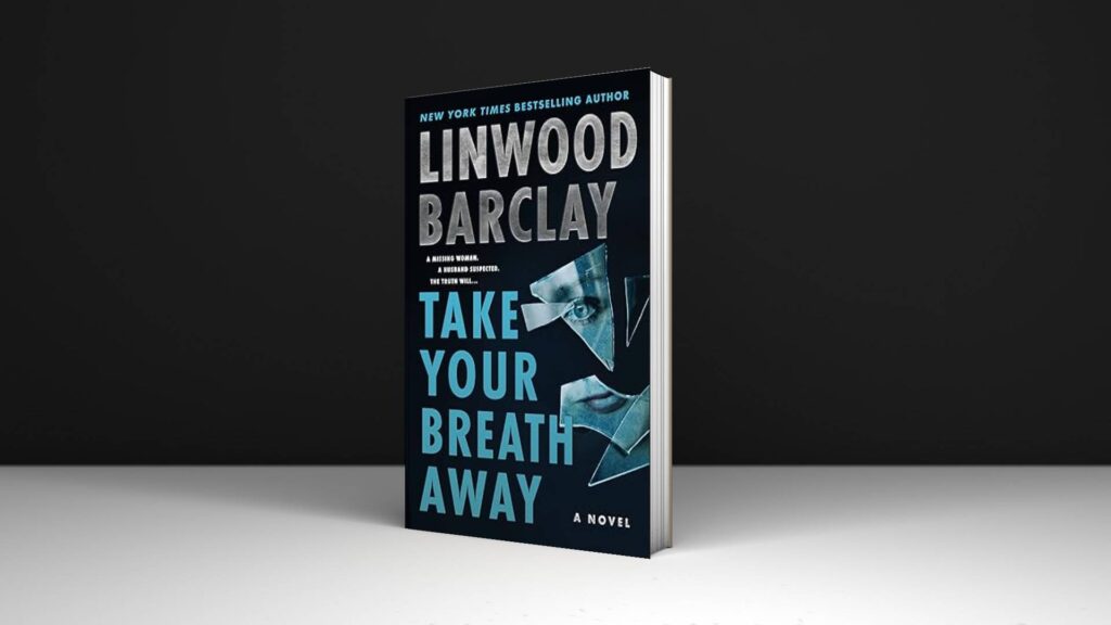 Book Review: Take Your Breath Away by Linwood Barclay